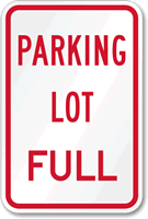 PARKING LOT FULL Sign