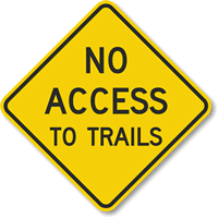 No Access To Trails Sign