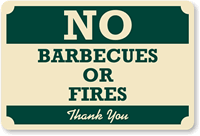 No Barbecues Or Fires, Thank You Sign