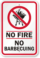 No Fire No Barbecuing (with Graphic) Sign