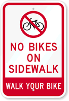 No Bikes On Sidewalk Sign