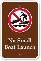 No Small Boat Launch Campground Sign