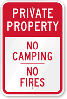 Private Property   No Camping No Fires Sign