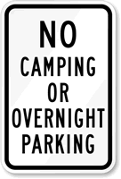 No Camping or Overnight Parking Sign