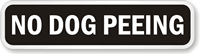 Adhesive Vinyl No Dog Peeing Sign