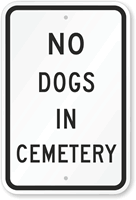 No Dogs In Cemetery Sign