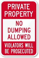 Private Property No Dumping Allowed Sign