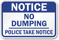 Notice No Dumping Police Notice Sign