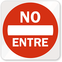 Spanish Do Not Enter Sign