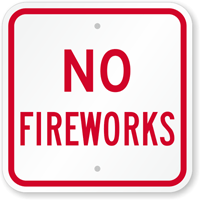 No Fireworks Sign