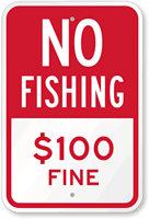 No Fishing $100 Fine Sign