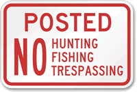 Posted No Hunting Trespassing Sign