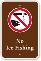 No Ice Fishing Campground Sign