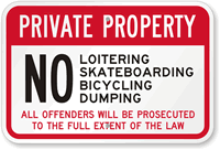 No Loitering, Skateboarding, Bicycle & Dumping Sign