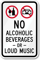 No Alcoholic Beverages Loud Music Sign