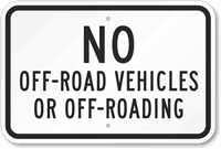 No Off-Road Vehicles Or Off-Roading Sign