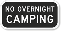 No Overnight Camping Sign