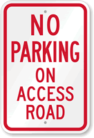 No Parking  On Access Road Sign