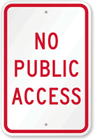 No Public Access Sign