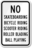 No Skateboarding Riding Blading Playing Sign