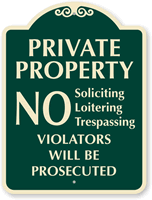 Private Property No Soliciting Loitering Trespassing Sign