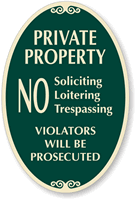 Private Property No Soliciting Loitering Trespassing Sign