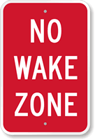 No Wake Zone Sign