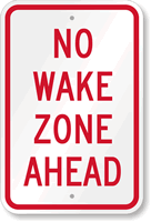 No Wake Zone Ahead Sign