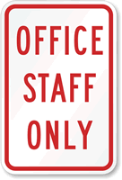 OFFICE STAFF ONLY Sign