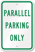 PARALLEL PARKING ONLY Sign