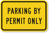 PARKING BY PERMIT ONLY Sign