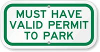 Must Have Valid Permit To Park Sign