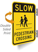 Slow Pedestrian Crossing Sign (with Graphic)