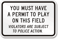 Must Have Permit To Play Sign