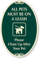 All Pets Must Be On Leash Sign