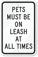 Pets Must Be On Leash Sign