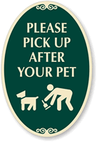 Please Pick Up After Your Pet Sign