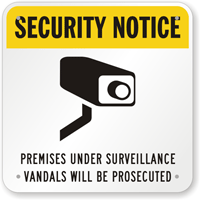 Security Notice   Premises Under Surveillance Sign