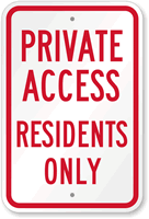 Private Access Residents Only Sign