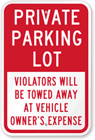 Private Parking Lot Violators Will Be Towed Sign