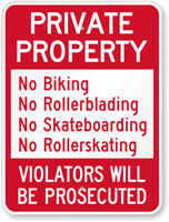 No Biking, No Rollerblading & No Skateboarding Sign