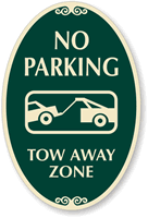 No Parking Tow Away Zone Sign