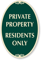 Private Property Residents Only Sign