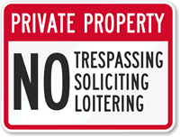 Private Property   No Trespassing Sign