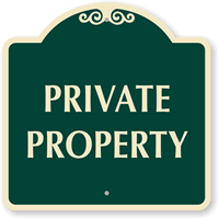 Private Property SignatureSign