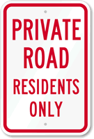 Private Road - Residents Only Sign