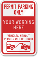 Permit Parking Only For [custom text] Sign