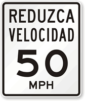 Reduzca Velocidad (Reduce Speed) 50 Mph