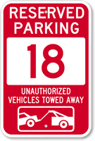 Reserved Parking 18 Unauthorized Vehicles Tow Away Sign