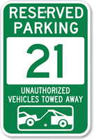 Reserved Parking 21 Unauthorized Vehicles Towed Away Sign